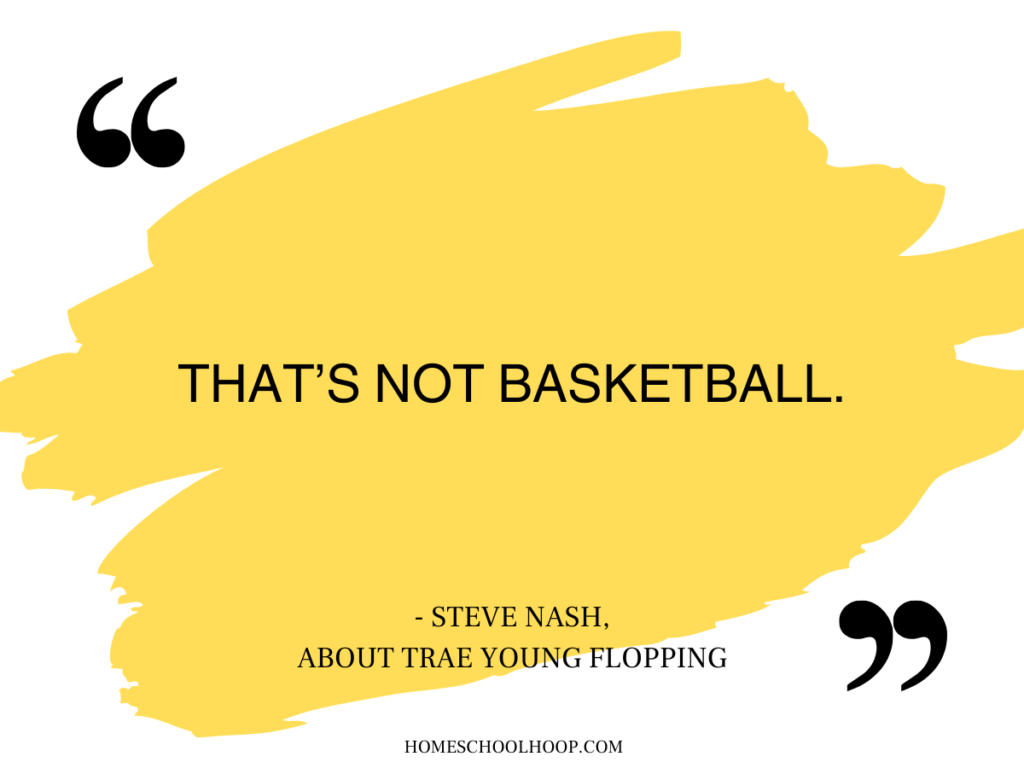 A quote graphic that reads: "That's not basketball. - Steve Nash, about Trae Young flopping"