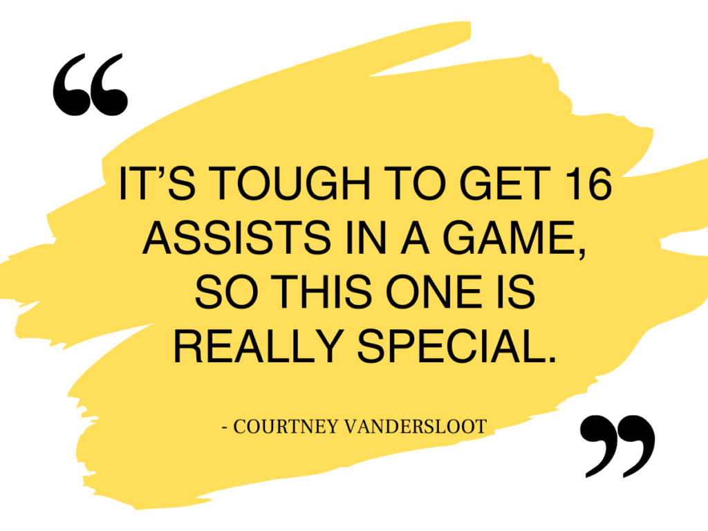 A quote graphic that reads: "It's tough to get 16 assists in a game, so this one is really special. - Courtney Vandersloot"