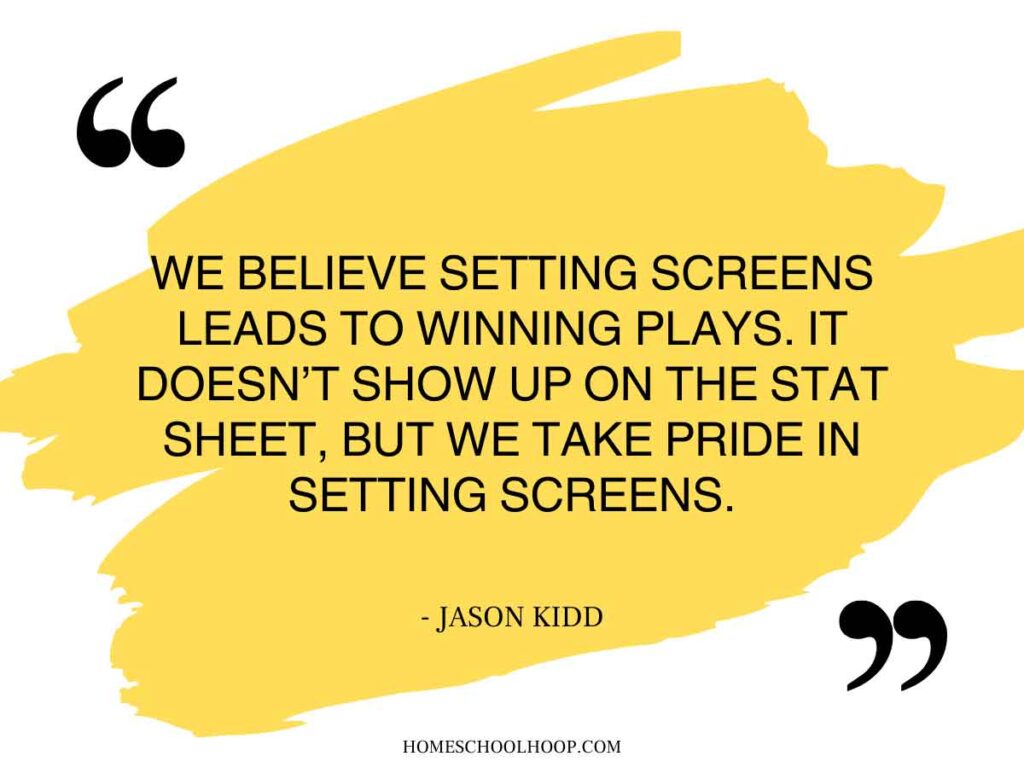 A quote graphic that reads: "We believe setting screens leads to winning plays. It doesn't show up on the stat sheet, but we take pride in setting screens. - Jason Kidd"