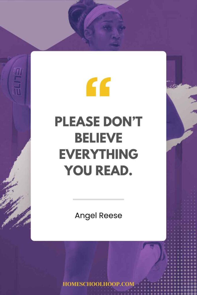 An Angel Reese quote graphic that reads: "Please don't believe everything you read."