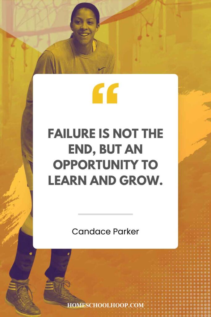 A Candace Parker quote graphic that reads: "Failure is not the end, but an opportunity to learn and grow."