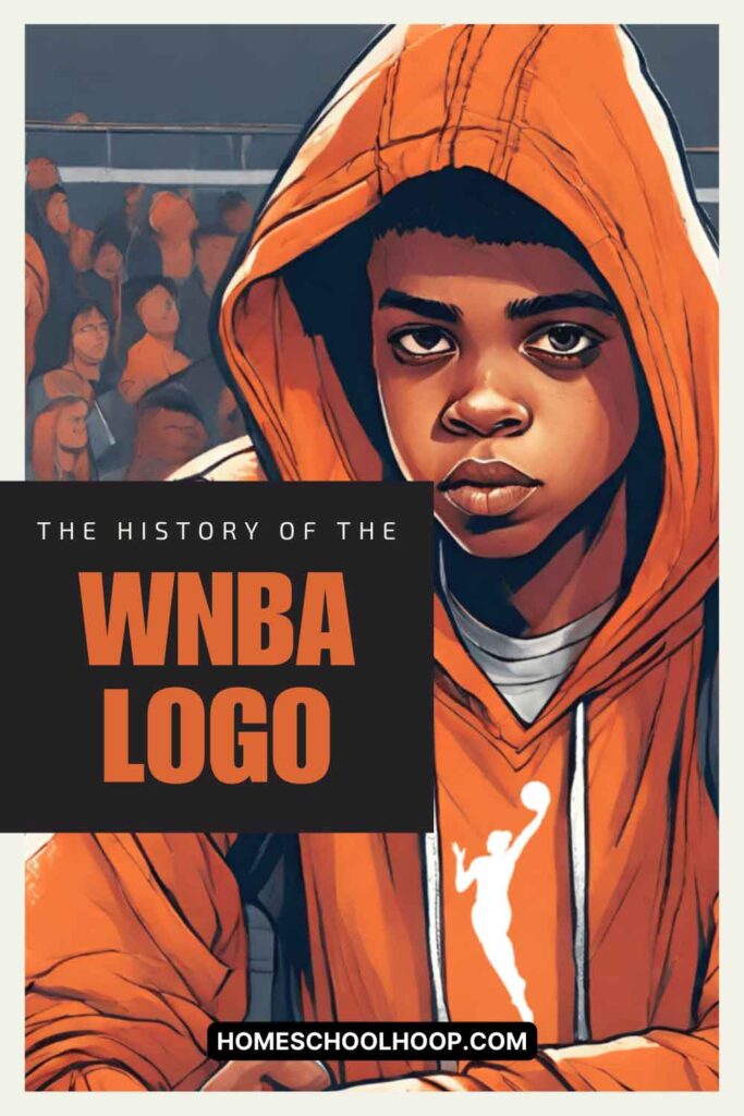 A 100x1500 illustration of a young man wearing a WNBA Logo hoodie while sitting in the stands of a basketball game. Overlay of text reads: The History of the WNBA Logo