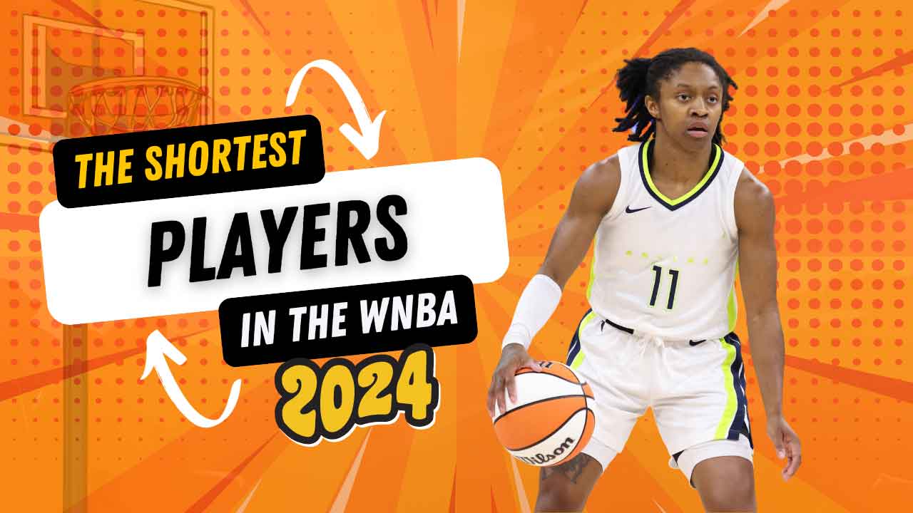 The Shortest WNBA Players Right Now (2024) and AllTime