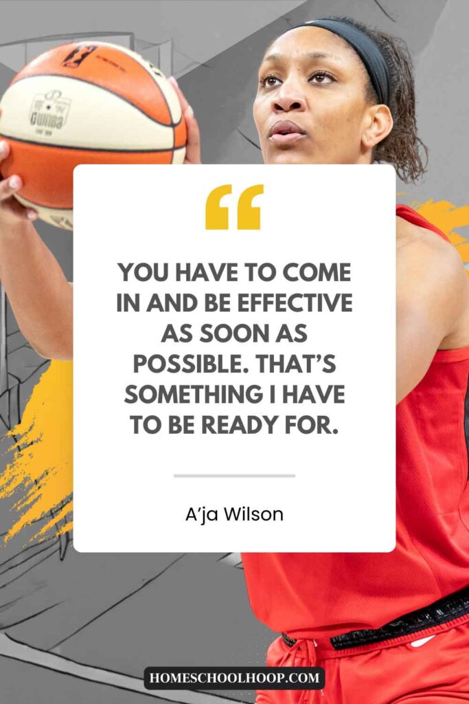 An A'ja Wilson quote graphic that reads: "You have to come in and be effective as soon as possible. That’s something I have to be ready for."