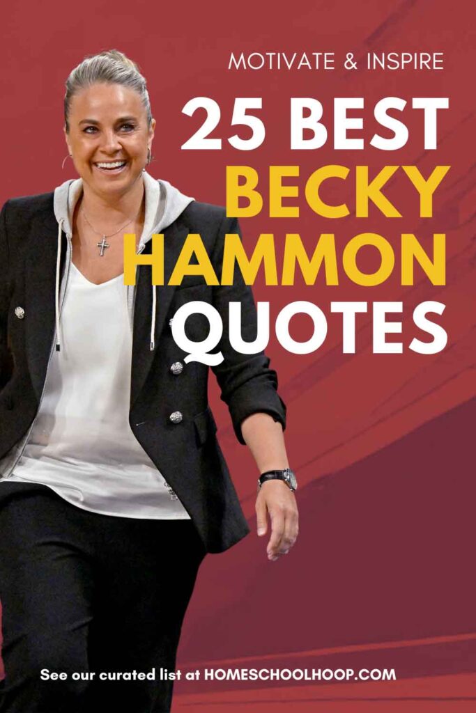 A graphic featuring a photo of Becky Hammon smiling over a red background. Overlay text reads: 25 best Becky Hammon quotes / See our curated list at HOMESCHOOLHOOP.COM